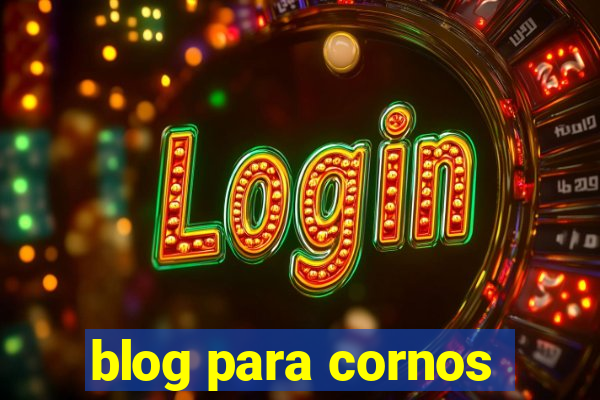 blog para cornos